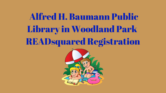  Alfred H. Baumann Public Library in Woodland Park  READsquared Registration